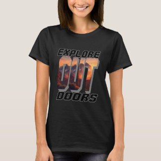EXPLORE OUT DOORS T-Shirt