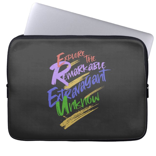 Explore Remarkable Extravagant Unknown Quote  Laptop Sleeve (Front)