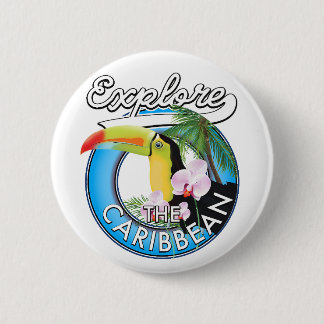 Explore the Caribbean travel patch. 6 Cm Round Badge