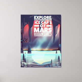 Explore the Ice Cap's Of Mars' Hidden lakes. Canvas Print