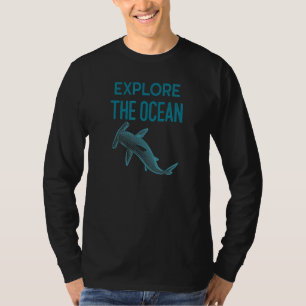Explore The Ocean Hammerhead Shark Deep Blue Sea T-Shirt
