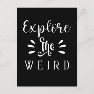 Explore the Weird Quote Typography Design Holiday Postcard