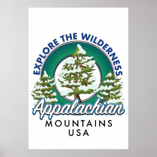 Explore the Wilderness Appalachian Mountains trave Poster