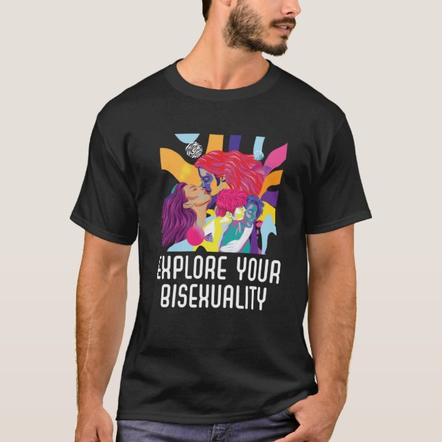 Explore Your Bisexuality Bi Bisexual Rainbow Pride T-Shirt (Front)