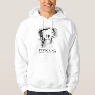 Exploring Infinity Together Hoodie