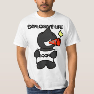explosive life T-Shirt