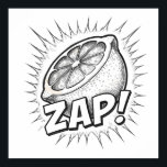 Explosive Pop Art Graphic: Zealous Zapping Zest Poster<br><div class="desc">An explosive,  full-color Pop Art illustration featuring a stylized lemon wedge bursting with "Zest" and emitting jagged "Zapping" energy lines and a large "ZAP!" graphic. The dynamic background uses halftone dots and vibrant colors,  capturing a high-energy,  comic book aesthetic.</div>