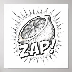 Explosive Pop Art Graphic: Zealous Zapping Zest Poster