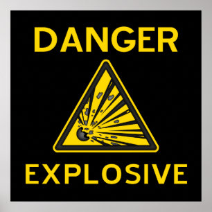 Explosive Warning Poster