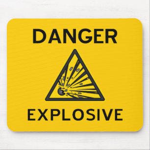 Explosive Warning Sign Mousepad