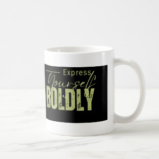 Express Yourself Boldly Mug