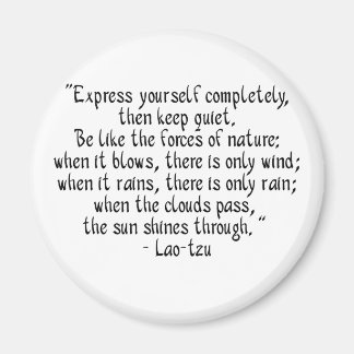 Express yourself completely... magnet