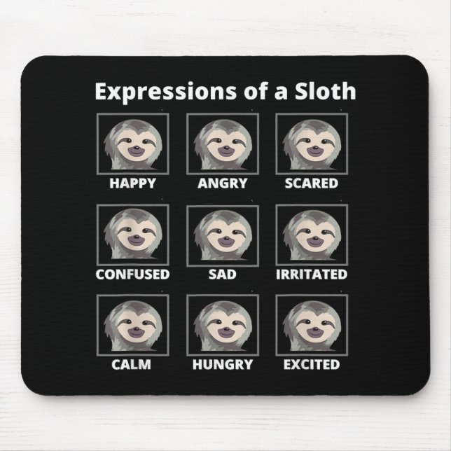 Expressions Moods Of A Slow And Lazy Sloth Mouse Mat (Front)