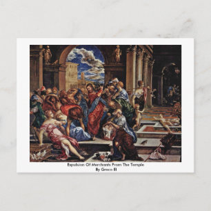 Expulsion Of Merchants From The Temple By Greco El Postcard