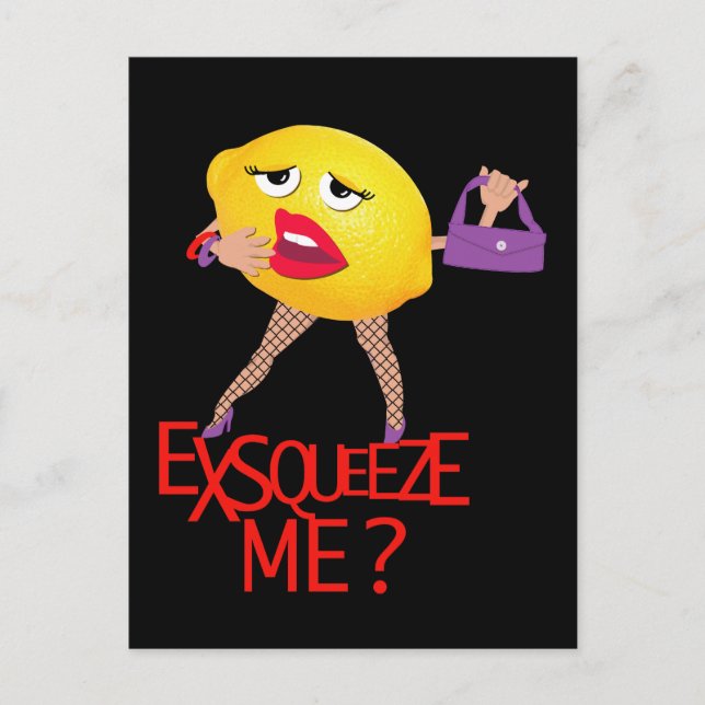 'exsqueeze me?' funny lemon humourous Postcard (Front)