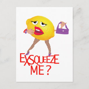 'exsqueeze me?' funny lemon humourous Postcard