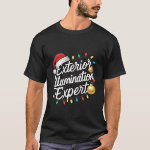 Exterior Illumination Expert Christmas Light Decor T-Shirt