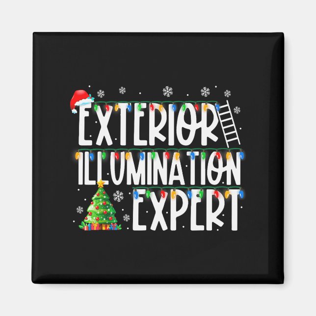 Exterior Illumination Expert Christmas Light Xmas  Magnet (Front)