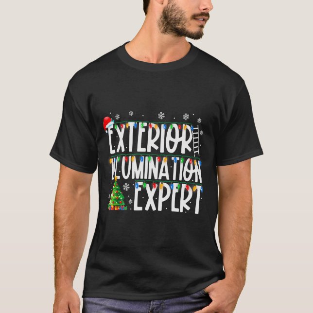 Exterior Illumination Expert Christmas Light Xmas  T-Shirt (Front)