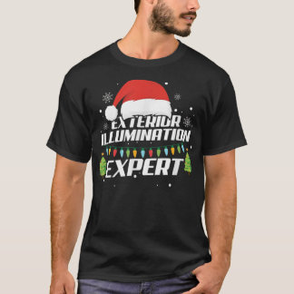 Exterior Illumination Expert Christmas Xmas T-Shirt