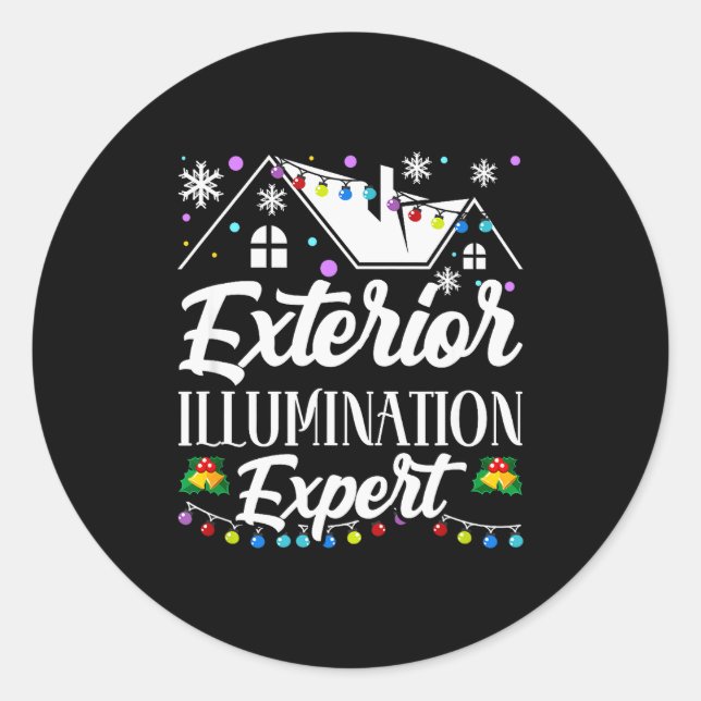 Exterior Illumination Expert Funny Christmas Decor Classic Round Sticker (Front)