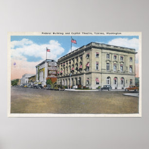Exterior View of Federal Bldg, Capitol Theatre Poster