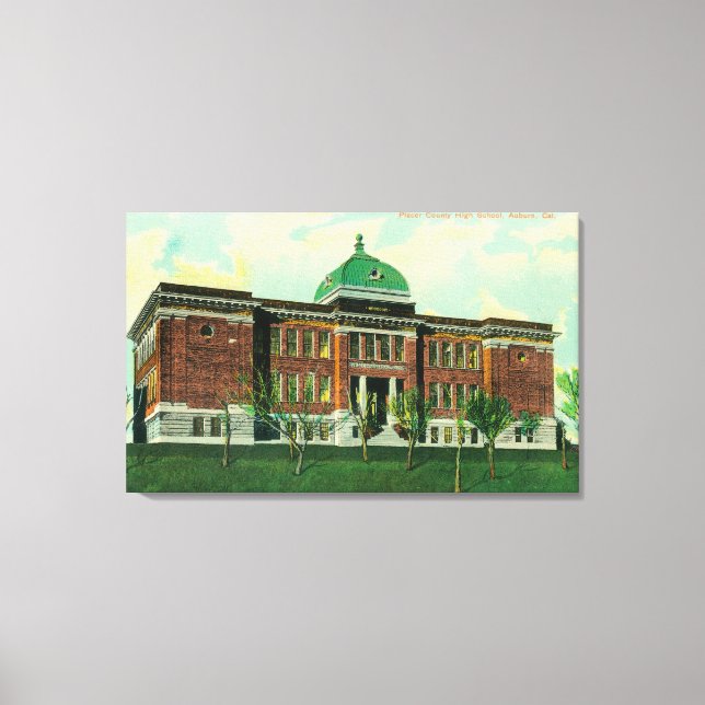 Exterior View of Placer County High School Canvas Print (Front)