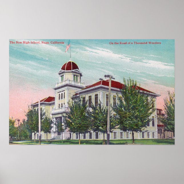 Exterior View of the New High SchoolNapa, CA Poster (Front)