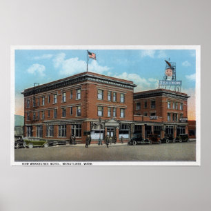 Exterior View of the New Wenatchee Hotel Poster