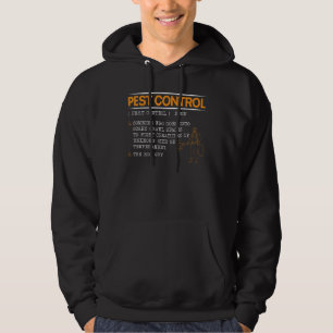 Exterminator Animal Control Pest Control 1 Hoodie