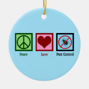 Exterminator Peace Love Pest Control Company Ceramic Tree Decoration