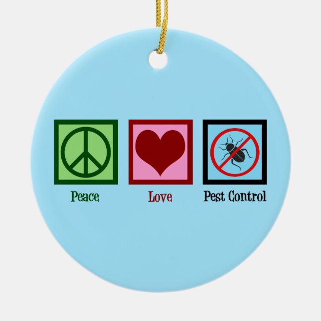 Exterminator Peace Love Pest Control Company Ceramic Tree Decoration (Front)