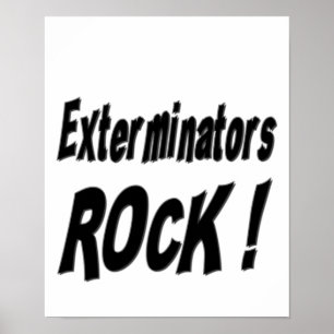 Exterminators Rock! Poster Print