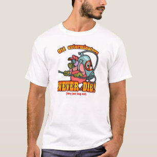 Exterminators T-Shirt