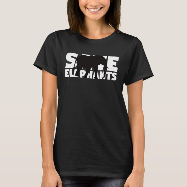 Extinction Endangered Animal Activist  Save Elepha T-Shirt (Front)