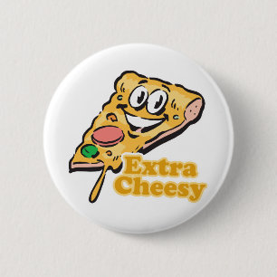 Extra Cheesy pizza slice 6 Cm Round Badge