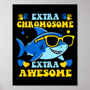 Extra chromosome extra awesome shark poster