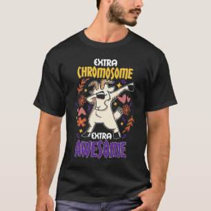 extra chromosomes awareness Down syndrome T-Shirt