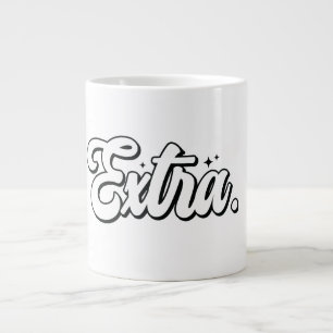 Extra Coffee Mug