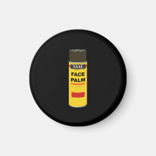 Extra Extra Extra Large can of FACE PALM Magnet