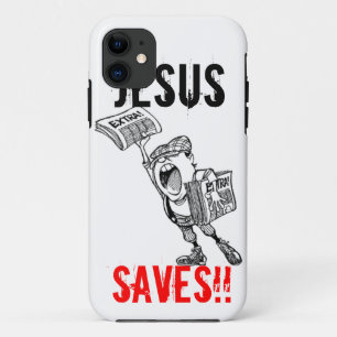 Extra, extra! Jesus Saves!! iPhone 11 Case
