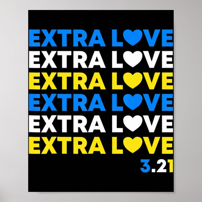 Extra Love World Down Syndrome Awareness Day March Poster (Front)