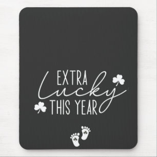 Extra Lucky This Year Pregnancy St Patrick Lucky  Mouse Mat