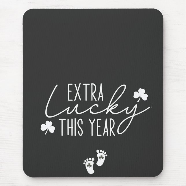 Extra Lucky This Year Pregnancy St Patrick Lucky  Mouse Mat (Front)