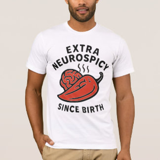 Extra Neurospicy Mind T-Shirt