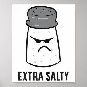 Extra Salty Funny Salty Gamer Poster