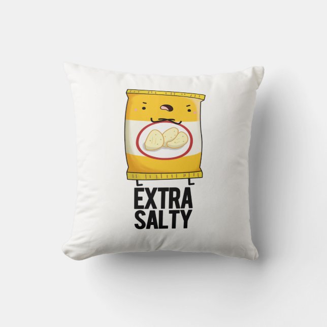 Extra Salty Funny Salty Snack Pun  Cushion (Front)