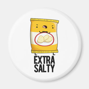 Extra Salty Funny Salty Snack Pun Magnet