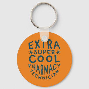 Extra Super Cool Pharmacy Technician Key Ring