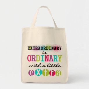 Extraordinary Tote Bag